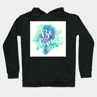 Be Kind Hoodie